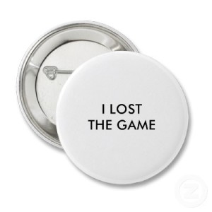 b3667-i_lost_the_game_button-p145927742900468090t5sj_400